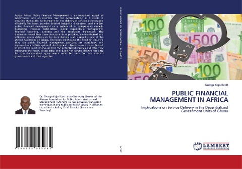 PUBLIC FINANCIAL MANAGEMENT IN AFRICA: Implications on Service Delivery in the Decentralized Government Units of Ghana