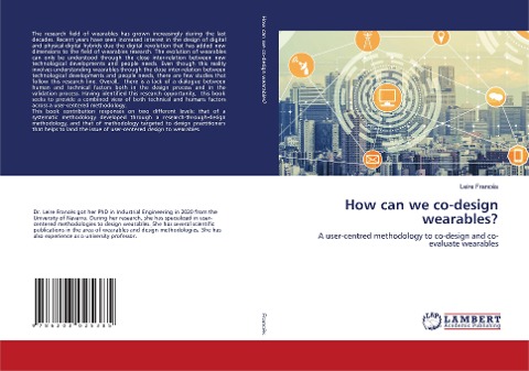 How can we co-design wearables?: A user-centred methodology to co-design and co-evaluate wearables