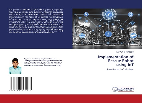 Implementation of Rescue Robot using IoT: Smart Robot in Coal Mines