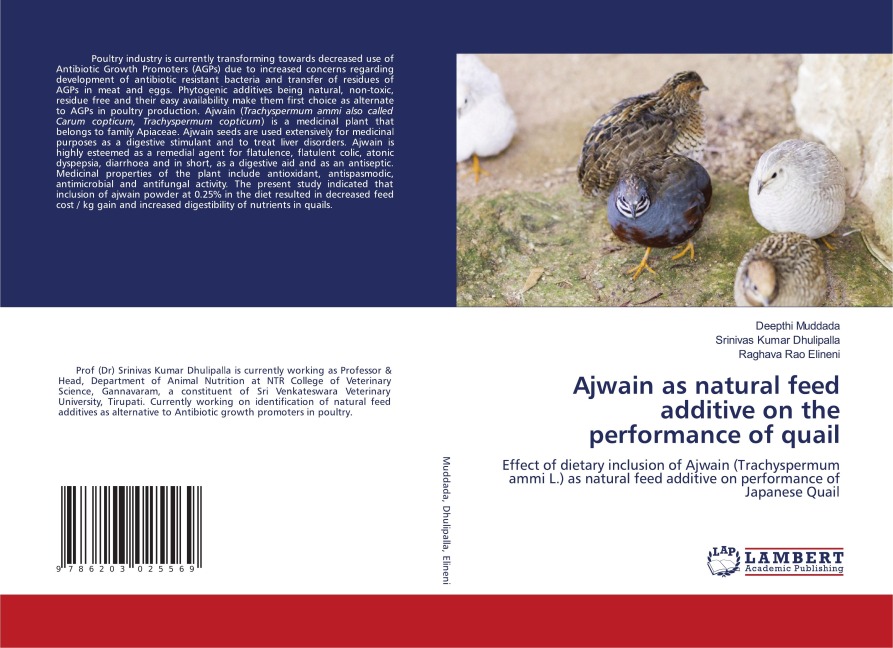 Ajwain as natural feed additive on the performance of quail: Effect of dietary inclusion of Ajwain (Trachyspermum ammi L.) as natural feed additive on performance of Japanese Quail