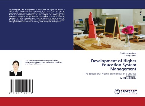 Development of Higher Education System Management: The Educational Process on the Basis of a Creative Approach MONOGRAPHY