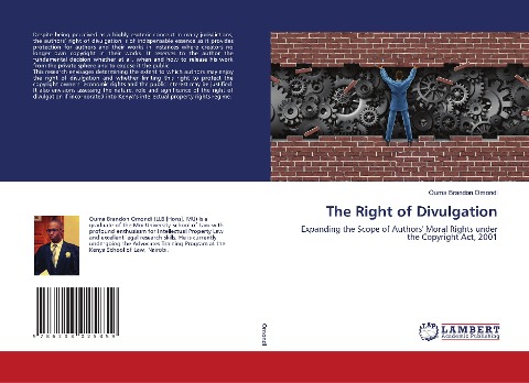 The Right of Divulgation: Expanding the Scope of Authors' Moral Rights under the Copyright Act, 2001