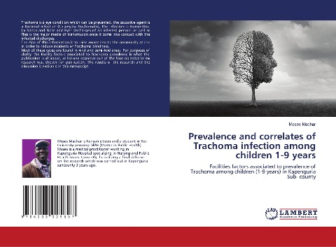 Prevalence and correlates of Trachoma infection among children 1-9 years: Facilities factors associated to prevalence of Trachoma among children (1-9 years) in Kapenguria Sub- county