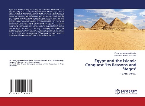 Egypt and the Islamic Conquest "Its Reasons and Stages": 19 AH / 640 AD