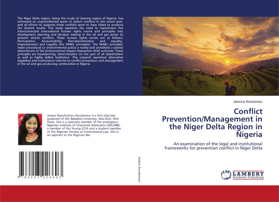Conflict Prevention/Management in the Niger Delta Region in Nigeria: An examination of the legal and institutional frameworks for prevention conflict in Niger Delta