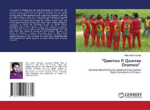 Qeerroo fi Qaarree Oromoo: National Movement and Sustained Gross Human Rights Violations in Ethiopia.