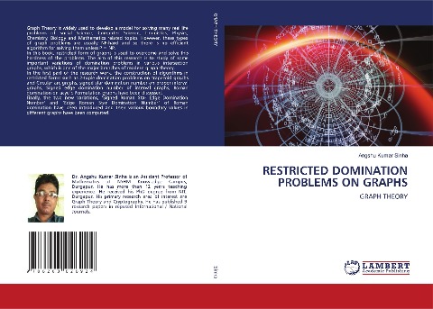 RESTRICTED DOMINATION PROBLEMS ON GRAPHS: GRAPH THEORY
