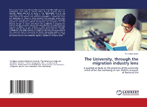 The University, through the migration industry lens: A qualitative study on the practices of the university which affect the wellbeing of non- EU/EEA students at Radboud Uni