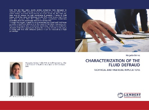 CHARACTERIZATION OF THE FLUID DEFRAUD: TECHNICAL AND FINANCIAL IMPLICATIONS