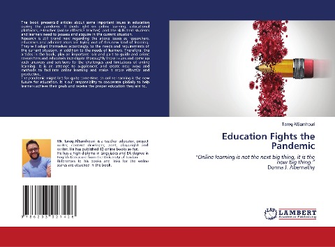 Education Fights the Pandemic: Online learning is not the next big thing, it is the now big thing.Donna J. Abernathy