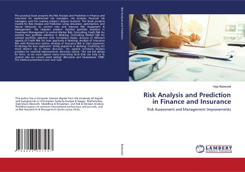Risk Analysis and Prediction in Finance and Insurance: Risk Assessment and Management Improvements