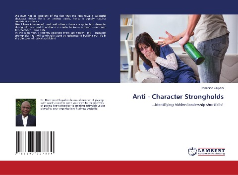 Anti - Character Strongholds: ...identifying hidden leadership shortfalls!