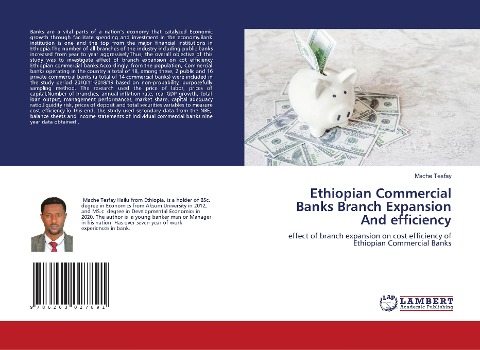 Ethiopian Commercial Banks Branch Expansion And efficiency: effect of branch expansion on cost efficiency of Ethiopian Commercial Banks