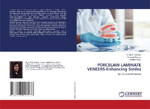 PORCELAIN LAMINATE VENEERS-Enhancing Smiles: By:- Dr.Anchal Saxena