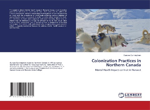 Colonization Practices in Northern Canada: Mental Health Impacts on Inuit in Nunavut