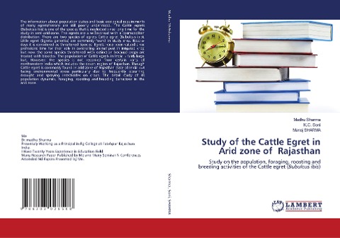 Study of the Cattle Egret in Arid zone of Rajasthan: Study on the population, foraging, roosting and breeding activities of the Cattle egret (Bubulcus ibis)