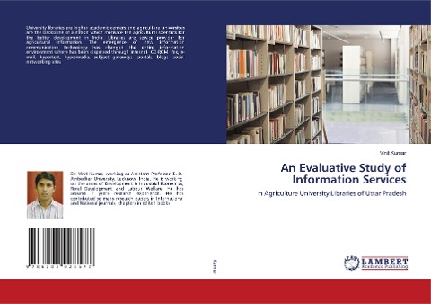 An Evaluative Study of Information Services: In Agriculture University Libraries of Uttar Pradesh