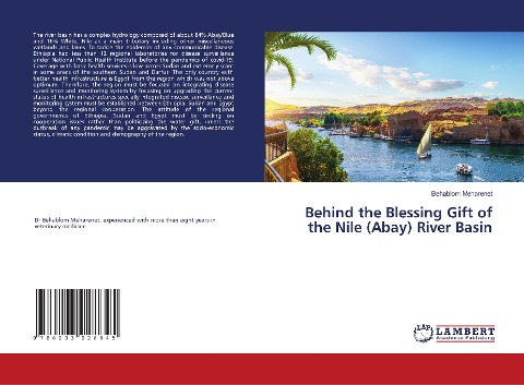 Behind the Blessing Gift of the Nile (Abay) River Basin