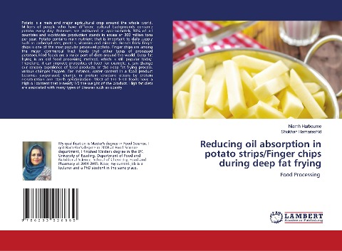 Reducing oil absorption in potato strips/Finger chips during deep fat frying: Food Processing
