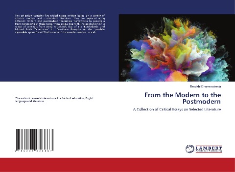 From the Modern to the Postmodern: A Collection of Critical Essays on Selected Literature