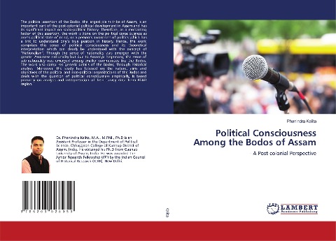Political Consciousness Among the Bodos of Assam: - A Post-colonial Perspective