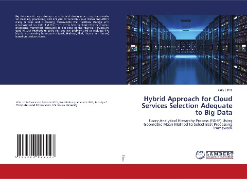 Hybrid Approach for Cloud Services Selection Adequate to Big Data: Fuzzy Analytical Hierarchy Process (FAHP) Using Geometric Mean Method to Select Best Processing Framework