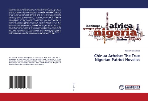 Chinua Achebe: The True Nigerian Patriot Novelist