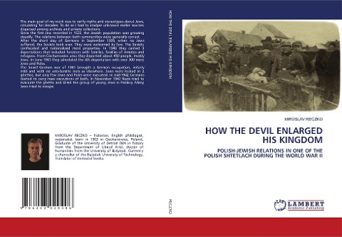 HOW THE DEVIL ENLARGED HIS KINGDOM: POLISH-JEWISH RELATIONS IN ONE OF THE POLISH SHTETLACH DURING THE WORLD WAR II