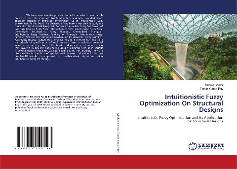 Intuitionistic Fuzzy Optimization On Structural Designs: Intuitionistic Fuzzy Optimization and its Application on Structural Designs