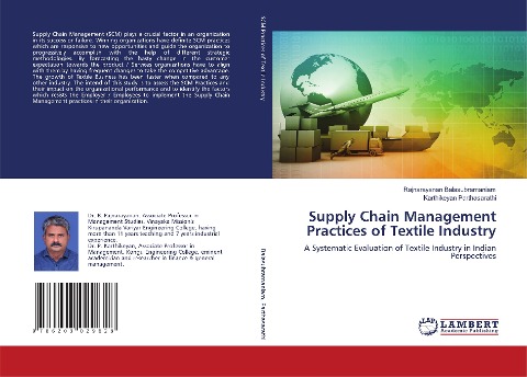 Supply Chain Management Practices of Textile Industry: A Systematic Evaluation of Textile Industry in Indian Perspectives