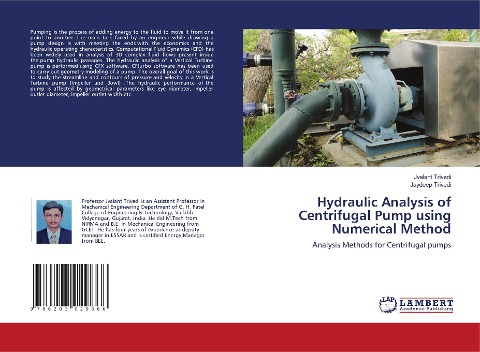 Hydraulic Analysis of Centrifugal Pump using Numerical Method: Analysis Methods for Centrifugal pumps