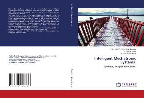 Intelligent Mechatronic Systems: Synthesis, Analysis and Control