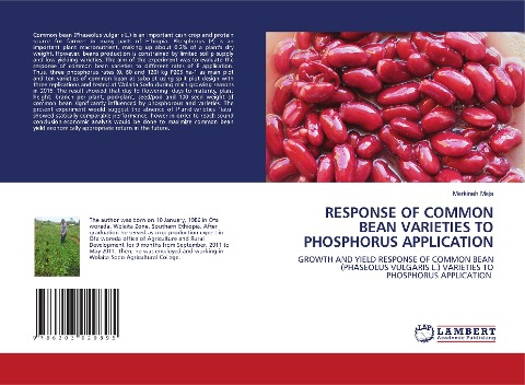 RESPONSE OF COMMON BEAN VARIETIES TO PHOSPHORUS APPLICATION: GROWTH AND YIELD RESPONSE OF COMMON BEAN (PHASEOLUS VULGARIS L.) VARIETIES TO PHOSPHORUS APPLICATION