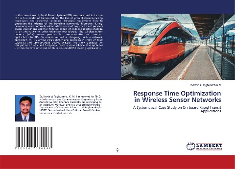 Response Time Optimization in Wireless Sensor Networks: A Systematical Case Study on On-board Rapid Transit Applications