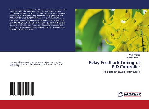 Relay Feedback Tuning of PID Controller: An approach towards relay tuning