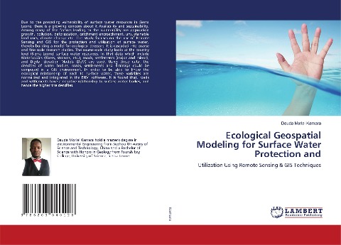 Ecological Geospatial Modeling for Surface Water Protection and: Utilization Using Remote Sensing & GIS Techniques