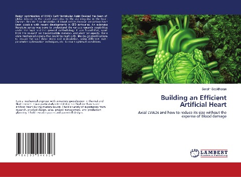 Building an Efficient Artificial Heart: Axial LVADs and how to reduce its size without the expense of blood damage
