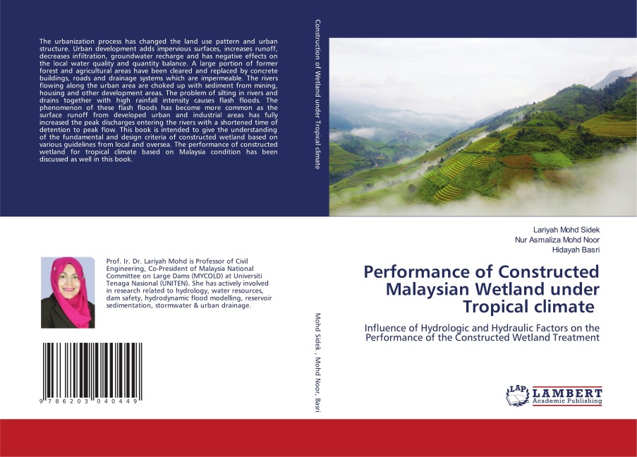 Performance of Constructed Malaysian Wetland under Tropical climate: Influence of Hydrologic and Hydraulic Factors on the Performance of the Constructed Wetland Treatment