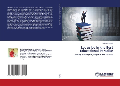 Let us be in the Best Educational Paradise: Learning is Perceptual, Perpetual and Eventual