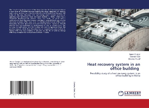 Heat recovery system in an office building: Feasibility study of a heat recovery system in an office building in Malta