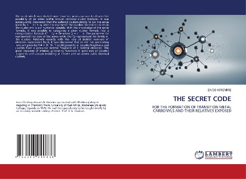 THE SECRET CODE: FOR THE FORMATION OF TRANSITION METAL CARBONYLS AND THEIR RELATIVES EXPOSED