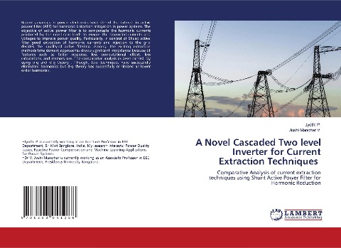 A Novel Cascaded Two level Inverter for Current Extraction Techniques: Comparative Analysis of current extraction techniques using Shunt Active Power Filter for Harmonic Reduction