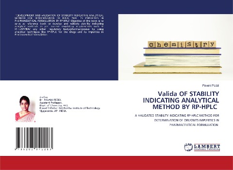Validation of stability indicating analytical method by RP-HPLC: A validated stability indicating RP-HPLC method for determination of DRUG&ITS impurities in pharmaceutical formulation