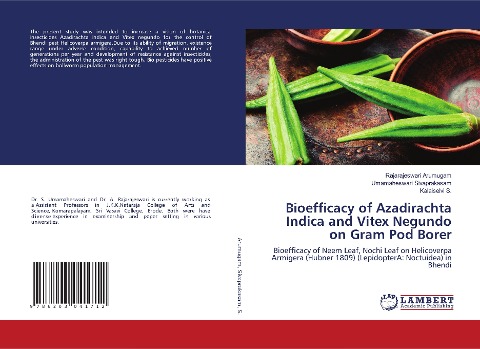 Bioefficacy of Azadirachta Indica and Vitex Negundo on Gram Pod Borer: Bioefficacy of Neem Leaf, Nochi Leaf on Helicoverpa Armigera (Hubner 1809) (LepidopterA: Noctuidea) in Bhendi