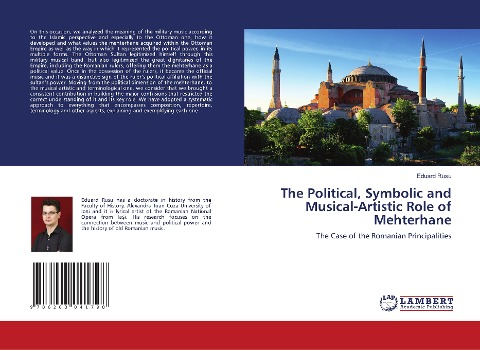 The Political, Symbolic and Musical-Artistic Role of Mehterhane: The Case of the Romanian Principalities