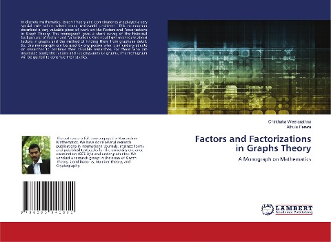 Factors and Factorizations in Graphs Theory: A Monograph on Mathematics