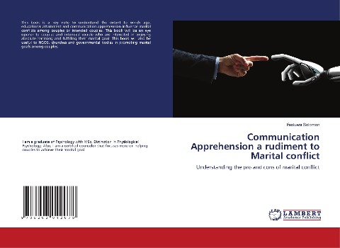Communication Apprehension a rudiment to Marital conflict: Understanding the pro and cons of marital conflict