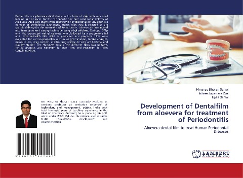 Development of Dentalfilm from aloevera for treatment of Periodontitis: Aloevera dental film to treat Human Periodontal Diseases