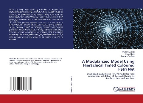 A Modularized Model Using Hierachical Timed Coloured Petri Net: Developed modularized HTCPN model for food production, Validation of the model based on simulated time and real time