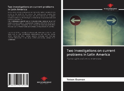 Two investigations on current problems in Latin America: Human rights and micro-enterprises
